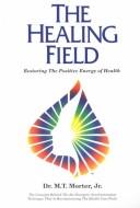 Cover of: The healing field