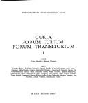 Cover of: Curia, Forum Iulium, Forum Transitorium by a cura di Chiara Morselli, Edoardo Tortorici ; testi di Corrado Alvaro ... [et al.].