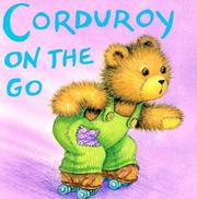 Cover of: Corduroy on the Go by Don Freeman, Lisa McCue