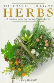 Cover of: The complete book of herbs by Lesley Bremness