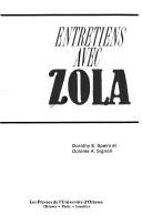 Entretiens avec Zola by Émile Zola, Dolores A. Signori, Dorothy E. Speirs