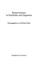 Cover of: Konservatismus in Geschichte und Gegenwart