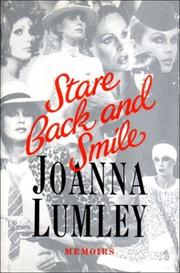 Cover of: Stare back and smile: memoirs
