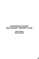 Cover of: Kontinuitetens dynamik: agrar ekonomi i 1500-talets Sverige