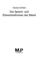 Cover of: Die Sprach- und Erkenntnisformen der Rätsel