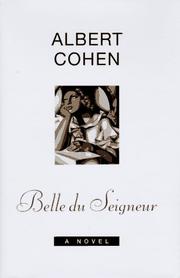 Cover of: Belle du Seigneur: A Novel