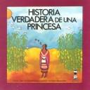 Cover of: Historia verdadera de una princesa