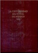 Cover of: La Universidad Nacional de México, 1910.