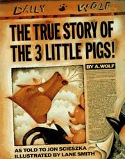Cover of: The true story of the 3 little pigs | Jon Scieszka