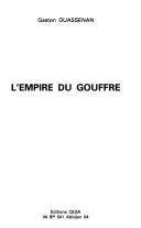 Cover of: L' empire du gouffre