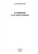 Cover of: Il Piemonte e la Valle d'Aosta by Claudio Marazzini