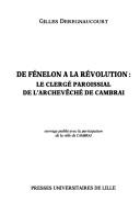 Cover of: De Fénelon à la Révolution by Gilles Deregnaucourt