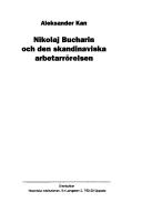 Nikolaj Bucharin och den skandinaviska arbetarrörelsen by A. S. Kan