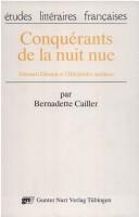 Cover of: Conquérants de la nuit nue by Bernadette Cailler