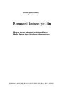 Romaani katsoo peiliin by Anna Makkonen