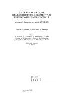 Cover of: La Trasformazione delle strutture elementari in un comune meridionale by a cura di V. Aversano, J. Raspi Serra, M. Themelly ; testi di M. Autuori ... [et al.].
