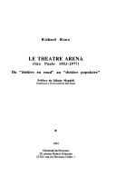 Le théâtre Arena by Richard Roux