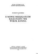 Cover of: O mowie mieszkańców kilkunastu wsi wokół Konina