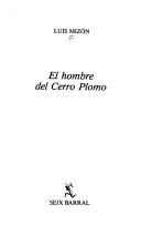 Cover of: El hombre del Cerro Plomo