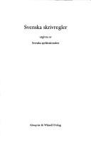 Cover of: Svenska skrivregler