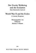Cover of: Die Zweite Weltkrieg und die Exilanten: eine literarische Antwort