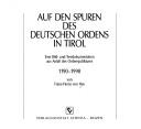 Cover of: Auf den Spuren des Deutschen Ordens in Tirol: eine Bild- und Textdokumentation aus Anlass des Ordensjubiläums, 1190-1990