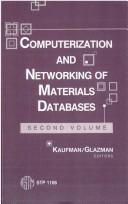 Cover of: Computerization and networking of materials databases: second volume