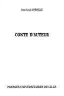 Cover of: Conte d'auteur by Jean-Louis Cornille