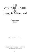 Cover of: Le vocabulaire de François Mitterrand