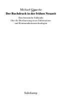 Cover of: Der Buchdruck in der frühen Neuzeit: eine historische Fallstudie über die Durchsetzung neuer Informations- und Kommunikationstechnologien