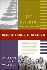 Cover of: Blood, Tears, and Folly by Len Deighton