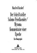 Cover of: Der Schriftsteller Salomo Friedlaender/Mynona by Manfred Kuxdorf, Manfred Kuxdorf