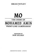 Cover of: Mo, the story of Mohamed Amin, front-line cameraman