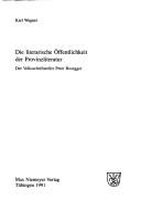 Cover of: Die literarische Öffentlichkeit der Provinzliteratur: der Volksschriftsteller Peter Rosegger