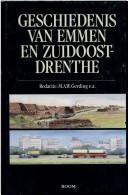 Cover of: Geschiedenis van Emmen en Zuidoost-Drenthe