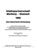 Cover of: Städtepartnerschaft Marburg-Eisenach 1988 by Erhart Dettmering