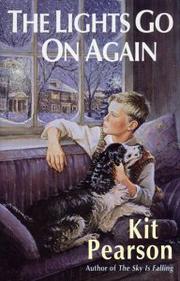 Cover of: The lights go on again by Kit Pearson
