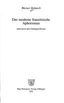 Cover of: Der moderne französische Aphorismus: Innovation und Gattungsreflexion