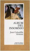 Cover of: Album del insomnio by Juan Calzadilla Arreaza