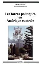 Cover of: Les Forces politiques en Amérique centrale