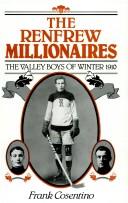 Cover of: The Renfrew millionaires by Frank Cosentino