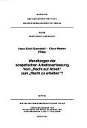 Cover of: Wandlungen der sowjetischen Arbeitsverfassung by Hans-Erich Gramatzki, Klaus Westen (Hrsg.).