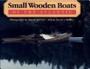 Cover of: Small wooden boats of the Atlantic