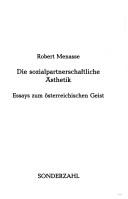 Cover of: Die sozialpartnerschaftliche Ästhetik by Robert Menasse