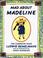 Cover of: Mad about Madeline