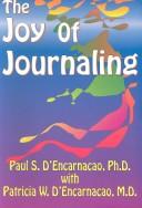 Cover of: The joy of journaling