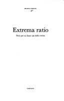 Cover of: Extrema ratio by Franco Fortini