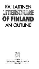 Cover of: Literature of Finland: an outline