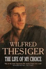 Cover of: A Life of My Choice by Wilfred Thesiger