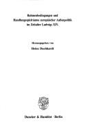 Cover of: Rahmenbedingungen und Handlungsspielräume europäischer Aussenpolitik im Zeitalter Ludwigs XIV.